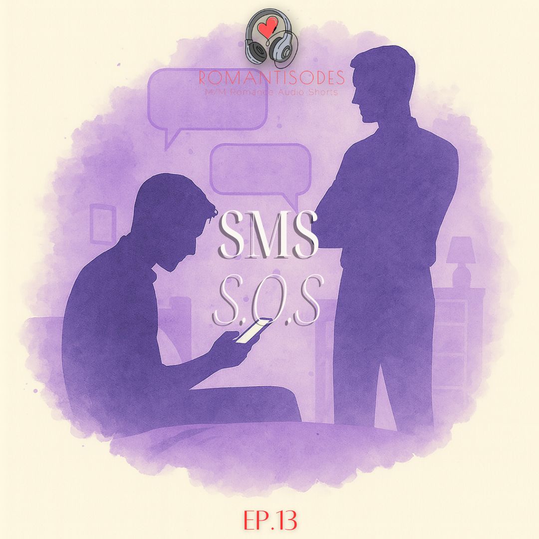 Romantisodes Ep. 013 "SMS / SOS"